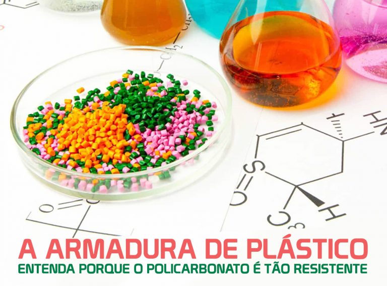 Leia mais sobre o artigo A armadura de plástico: entenda porque o policarbonato é tão resistente!