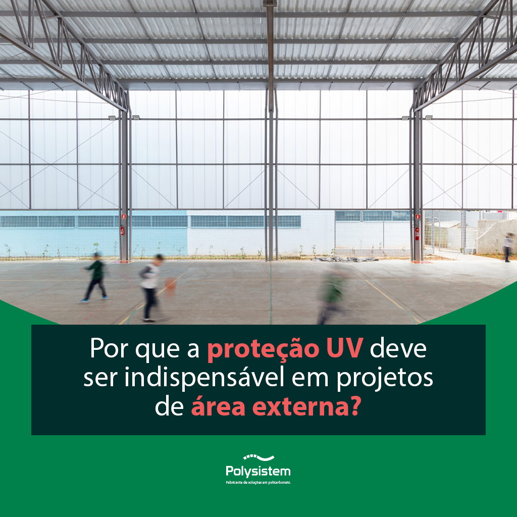 Você está visualizando atualmente Por que a proteção UV deve ser indispensável em projetos de área externa?